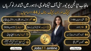 Punjab Tianjin University of Technology Jobs 2026 latest career opportunities announced by Punjab Tianjin University of Technology Lahore