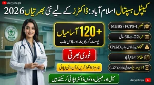 Apply for CDA Capital Hospital Islamabad Jobs 2026. Check eligibility, specialties, dates, and application process.