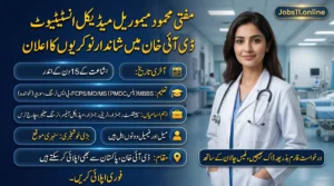 Mufti Mehmood Memorial Medical Teaching Institute DI Khan Jobs 2026 latest vacancies at DHQ Teaching Hospital Dera Ismail Khan